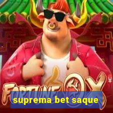 suprema bet saque